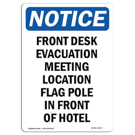 Signmission Safety Sign, OSHA Notice, 24" Height, Front Desk Evacuation Meeting Sign, Portrait OS-NS-D-1824-V-12927